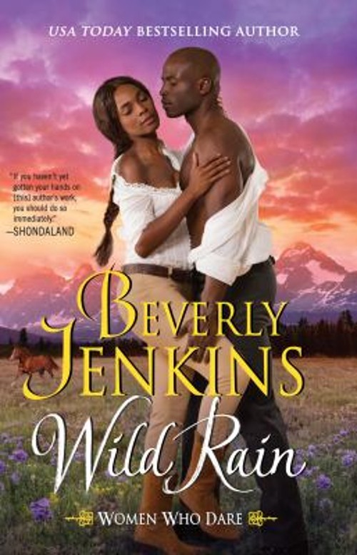 Wild Rain : Women Who Dare Hardcover Beverly Jenkins