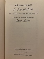 Lord Acton Renaissance to Revolution the Rise of the Free State 1961 paperback