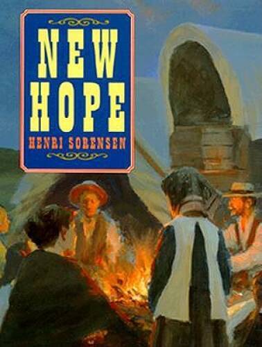 New Hope – Hardcover By Sorensen, Henri – VERY GOOD
