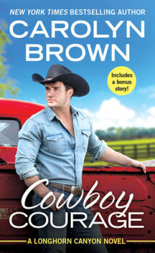 Cowboy Courage: Includes a bonus novella (Longhorn Canyon) – GOOD