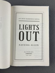 Lights Out : An into Darkness Novel by Navessa Allen (2024, Trade Paperback)