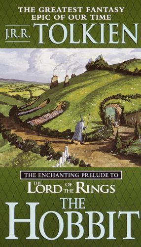 The Hobbit: The Enchanting Prelude to the Lord of the Rings by Tolkien, J. R. R.