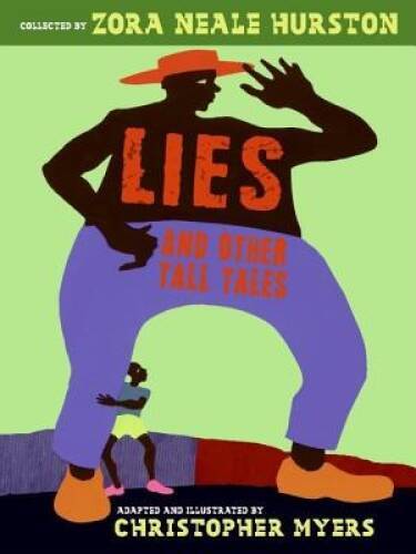 Lies and Other Tall Tales – Hardcover By Hurston, Zora Neale – GOOD