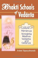BHAKTI SCHOOLS OF VEDANTA By Swami Tapasyananda & Sri Ramakrishna Math BRAND NEW