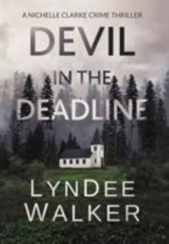 Devil in the Deadline: A Nichelle Clarke Crime Thriller (4)