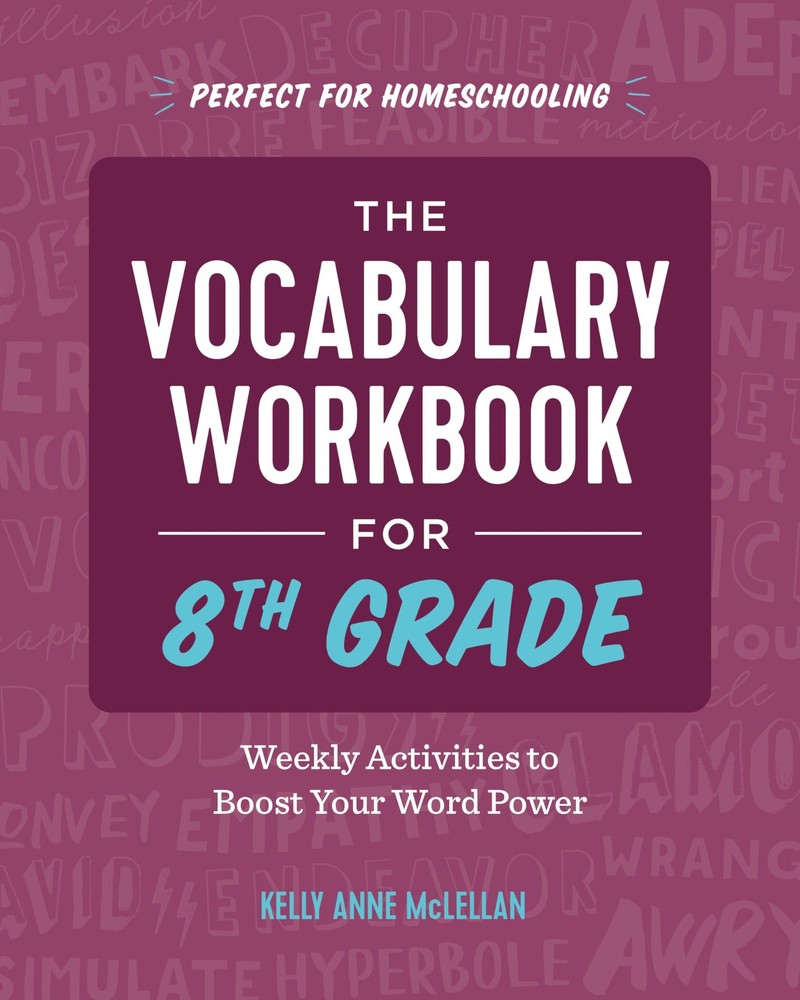 The Vocabulary Workbook for 8th Grade: Weekly Activities to Boost Your Word …