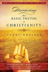 Discovering the Basic Truths of Christianity (Biblical Foundations for Yo – GOOD