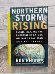 Northern Storm Rising: Russia, Iran, & Emerging End-Times Military Ron Rhodes PB