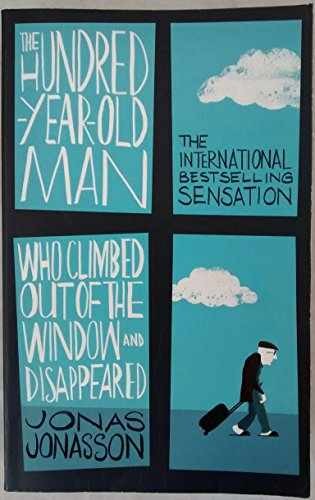 The Hundred-Year-Old Man Who – Paperback, by Jonasson Jonas – Acceptable n