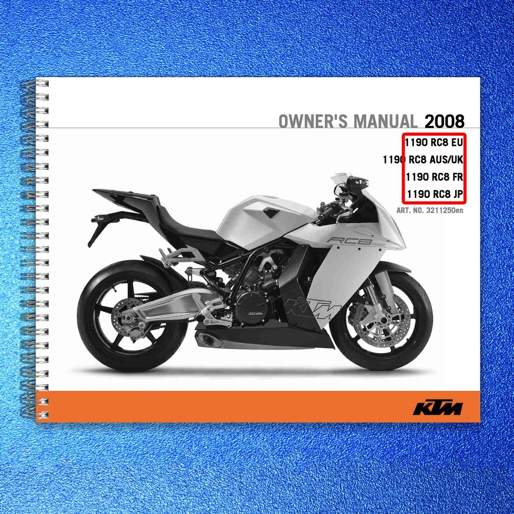 KTM 1190 RC8 Motorcycle Owners Manual 2008 – STEEL WIRE BOUND – TOUGH COVERS