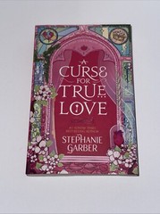 Stephanie Garber A Curse For True Love (Paperback) (UK IMPORT)