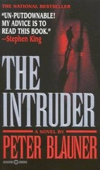 The Intruder – Paperback By Blauner, Peter – GOOD