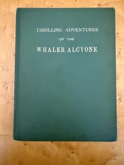 Six Whaling Adventures, Early 20th Century Books–All First Editions