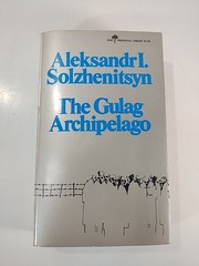 The Gulag Archipelago by Akesander I. Solzhenitsyn Vintage 1974 Paperback 1st Ed