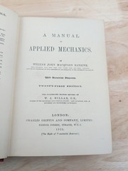 A Manual of Applied Mechanics by Rankine 1921 – 21st Edition