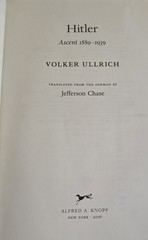 Hitler – Ascent 1889-1939. Volker Ullrich. Knopf 2016. No Dust Jacket WWII