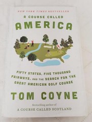 A Course Called America By Tom Coyne