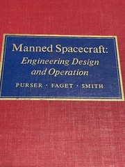 Manned Spacecraft by Paul E. Purser (et al.), HC, 1964