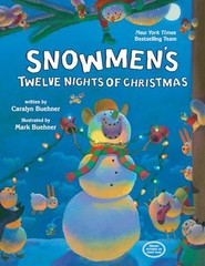 Snowmen’s Twelve Nights of Christmas – board book Buehner, Mark|Buehner, Car…