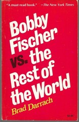 Bobby Fischer vs. the Rest of the World by Brad Darrach (Trade Paperback) 1975