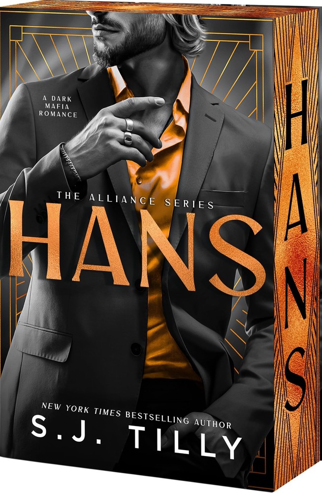 HANS (The Alliance, 4) by S.J. Tilly