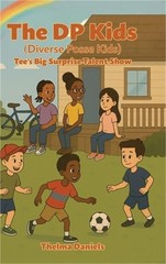 The DP Kids: Tee’s Big Surprise Talent Show (Hardback or Cased Book)