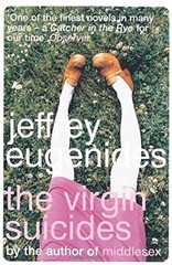 The Virgin Suicides by Eugenides, Jeffrey