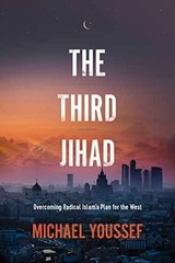 The Third Jihad: Overcoming Radical – Paperback, by Youssef Michael – Very Good