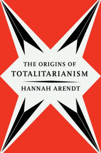 The Origins of Totalitarianism – Paperback By Arendt, Hannah – VERY GOOD