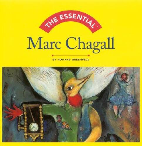 The Essential: Marc Chagall (Essential (Harry N Abrams)) – VERY GOOD