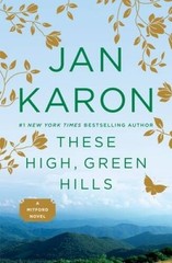 These High, Green Hills (The Mitford Years) – Paperback By Karon, Jan – GOOD