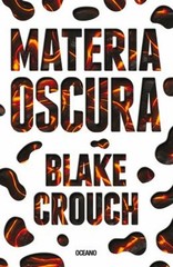 Materia Oscura Paperback Blake Crouch