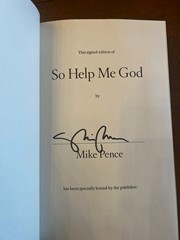 So Help Me God by Mike Pence (Nov 2022, Hardcover) SIGNED Copy First Edition