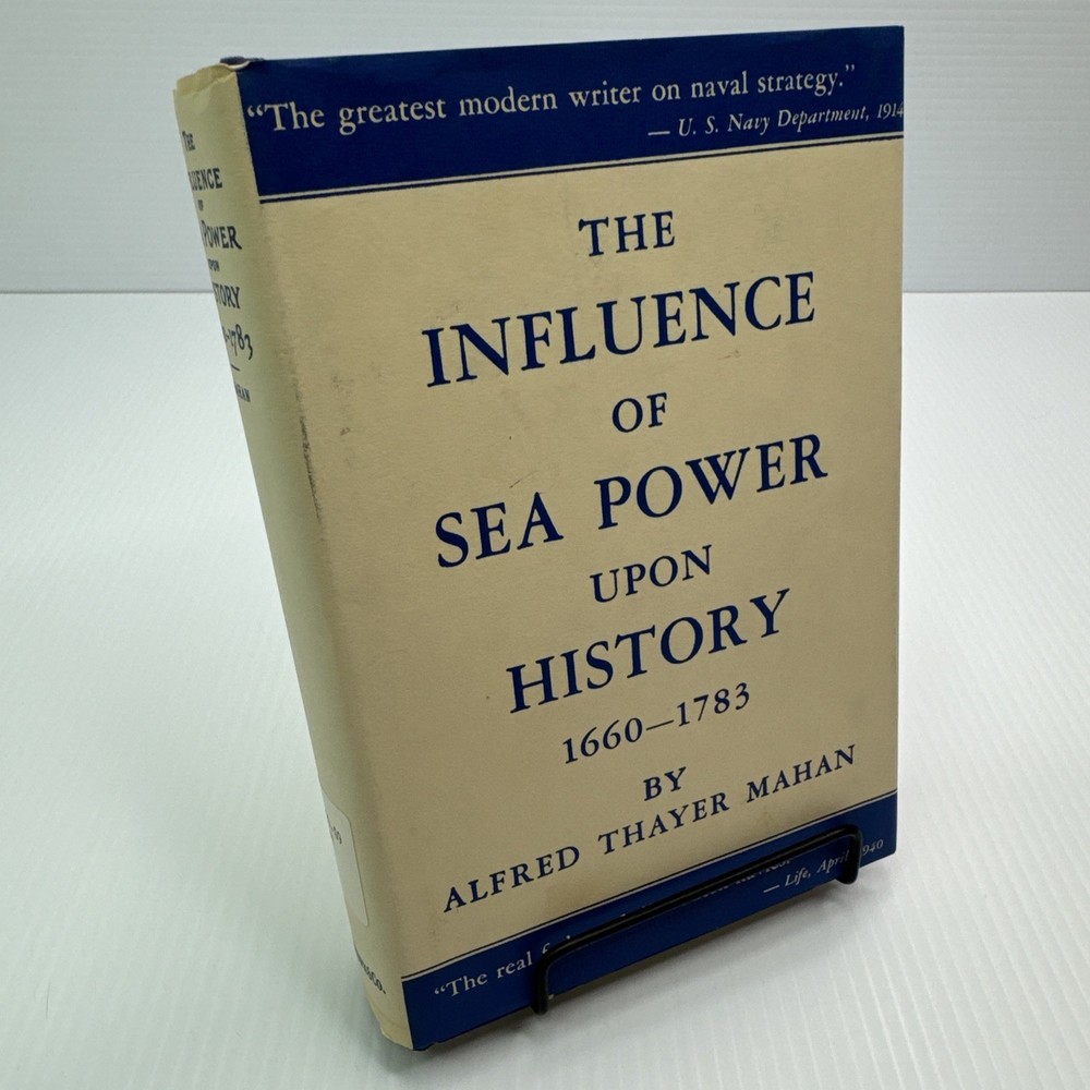 The Influence of Sea Power Upon History 1660-1783 Alfred Thayer Mahan ExLib HC