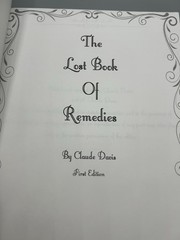 The Lost Book of Remedies, Claude Davis First Edition Softcover