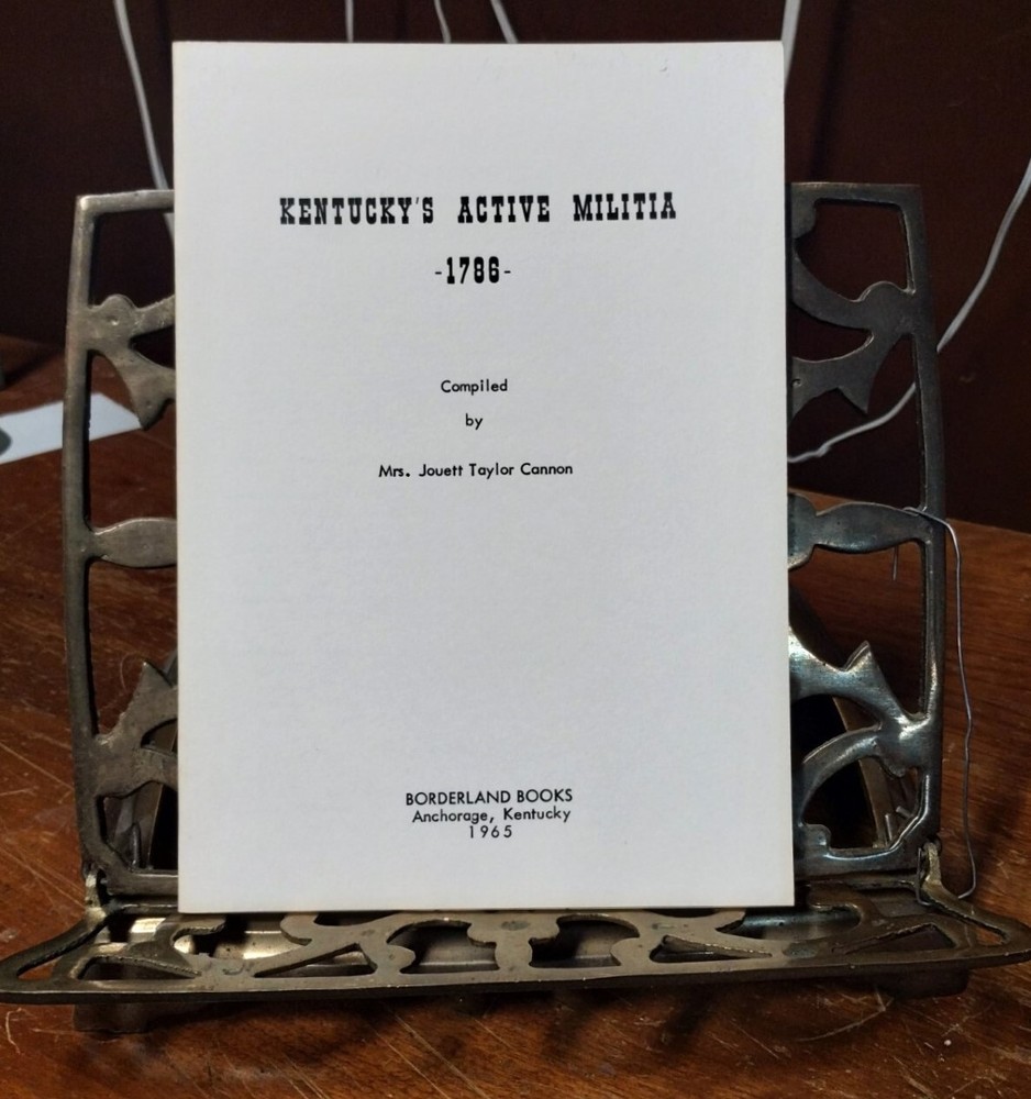 KENTUCKY’S ACTIVE MILITIA 1786, by Cannon, 1965, Genealogy