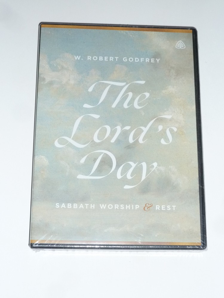 The Lord’s Day: Sabbath Worship and Rest by W. Robert Godfrey DVD 2022 NEW!