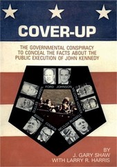 Cover-Up: The Governmental Conspiracy To Conceal the Facts About the Public Exec