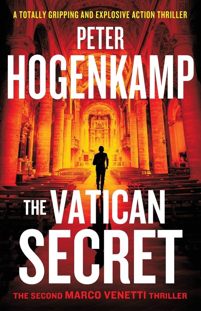 The Vatican Secret: A totally gripping and explosive action thriller (A Marc…