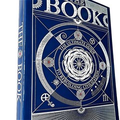 The Book: Ultimate Guide to Rebuilding a Civilization | Hardcover Gift Edition