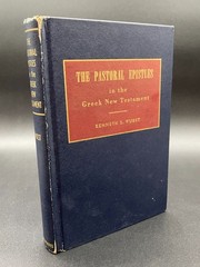 The Pastoral Epistles In Greek New Testament Kenneth Wuest 1952