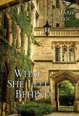 What She Left Behind by Wiseman, Ellen Marie