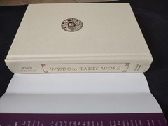 WISDOM TAKES WORK Ryan Holiday New Hardcover Book Self Help Stoic Virtues Series
