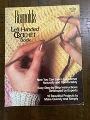 Vintage Reynolds Left-Handed Crochet Book, 31 Pages, 1977, PB