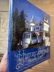 Historic Cottages of Mackinac Island by Susan Stites & Lea Ann Sterling- New HC