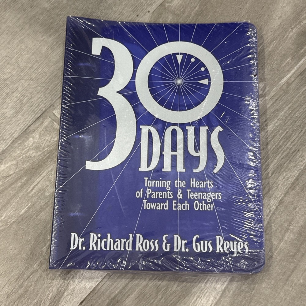 30 DAYS TURNING THE HEARTS OF PARENTS By Richard Ross *New Sealed*