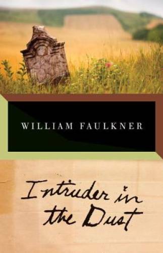 Intruder in the Dust – Paperback By Faulkner, William – GOOD
