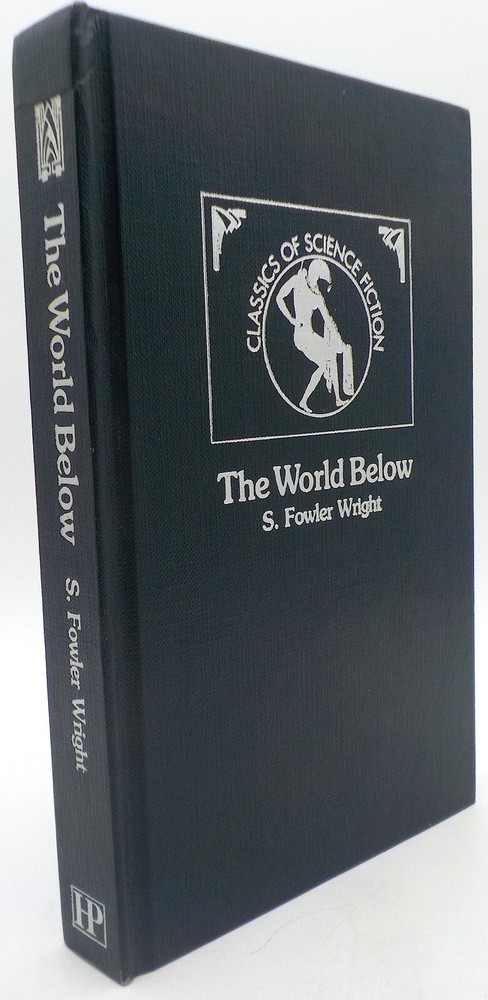 THE WORLD BELOW S Fowler Wright Hyperion Press HC 1976