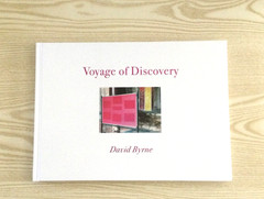 David Byrne’s Voyage of Discovery Book w/ VIP CD Style Ticket – New – unsigned