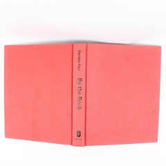 By the Book Edited by Pamela Paul Features Writers on Literature 2014 HC No DJ